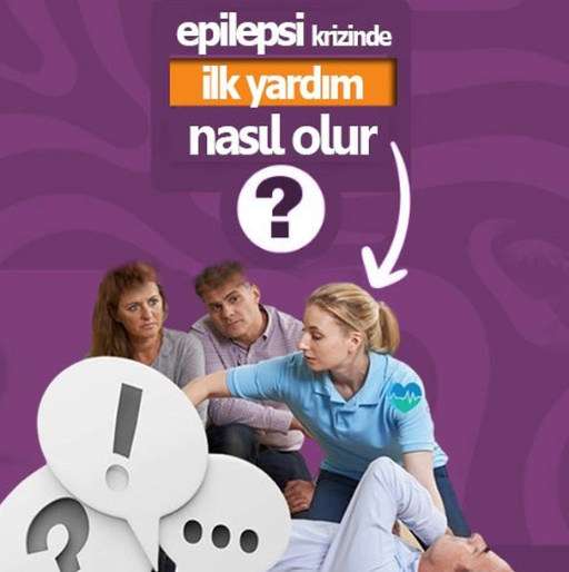 Epilepsi krizi sırasında ne yapılmalı?