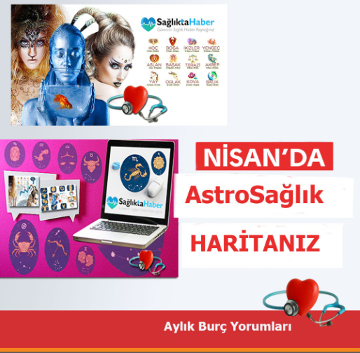 nisan ayı astro sağlık