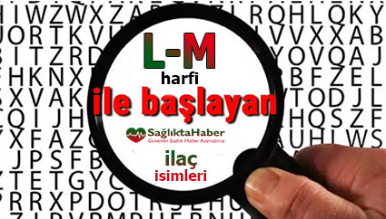 Sağlıkta Haber İlaç Arama L-M-harfi