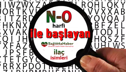 Sağlıkta Haber İlaç Arama N-O