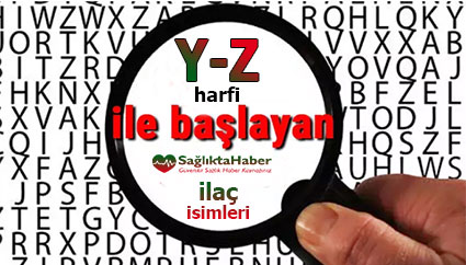 Sağlıkta Haber İlaç İsimleri Y-Z