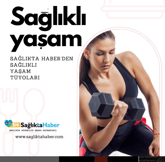 sağlıkta haber ile sağlıklı yaşam